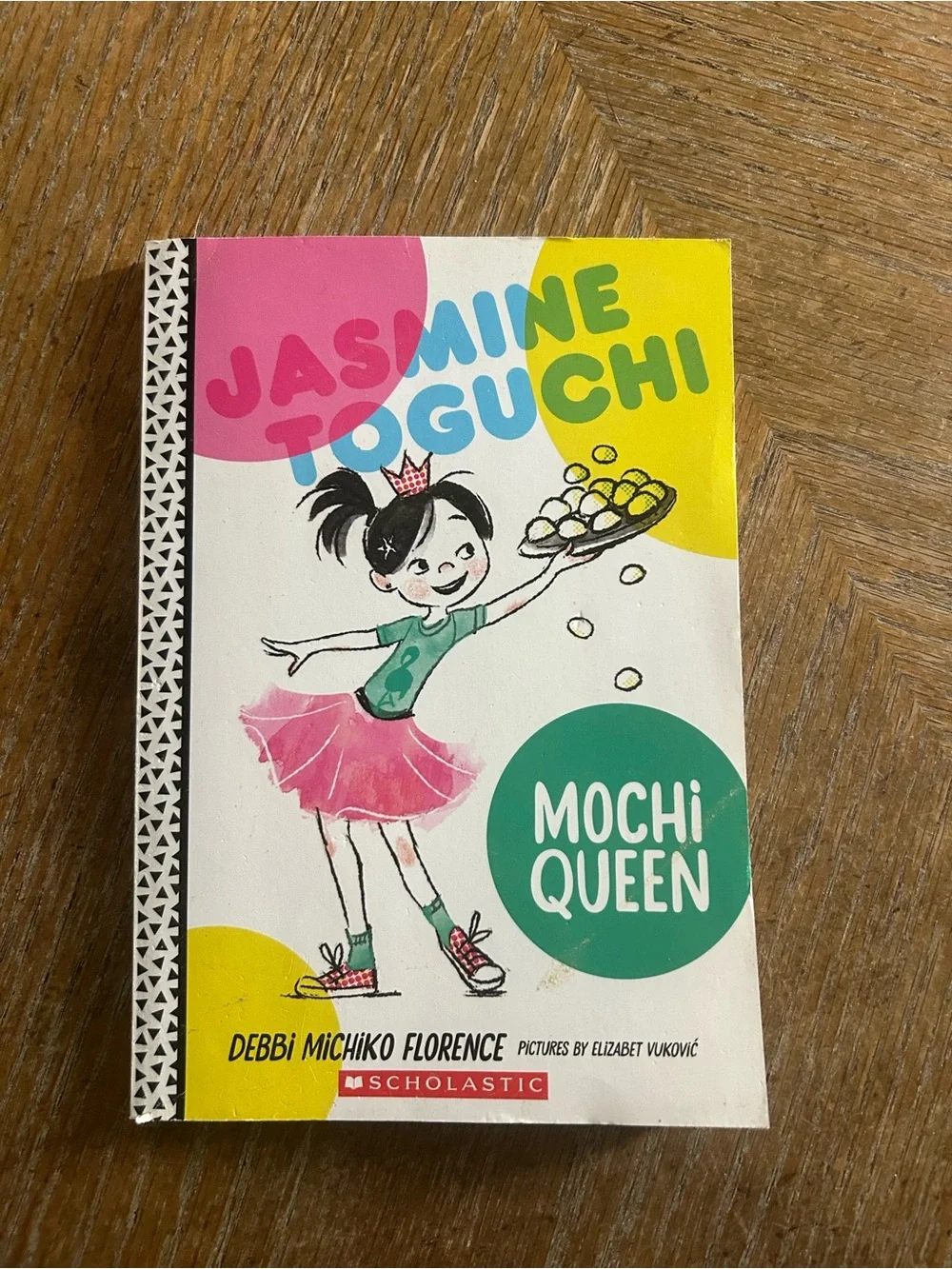 Scholastic Jasmine Toguchi Mochi Queen Book - Pink, Green, Yellow